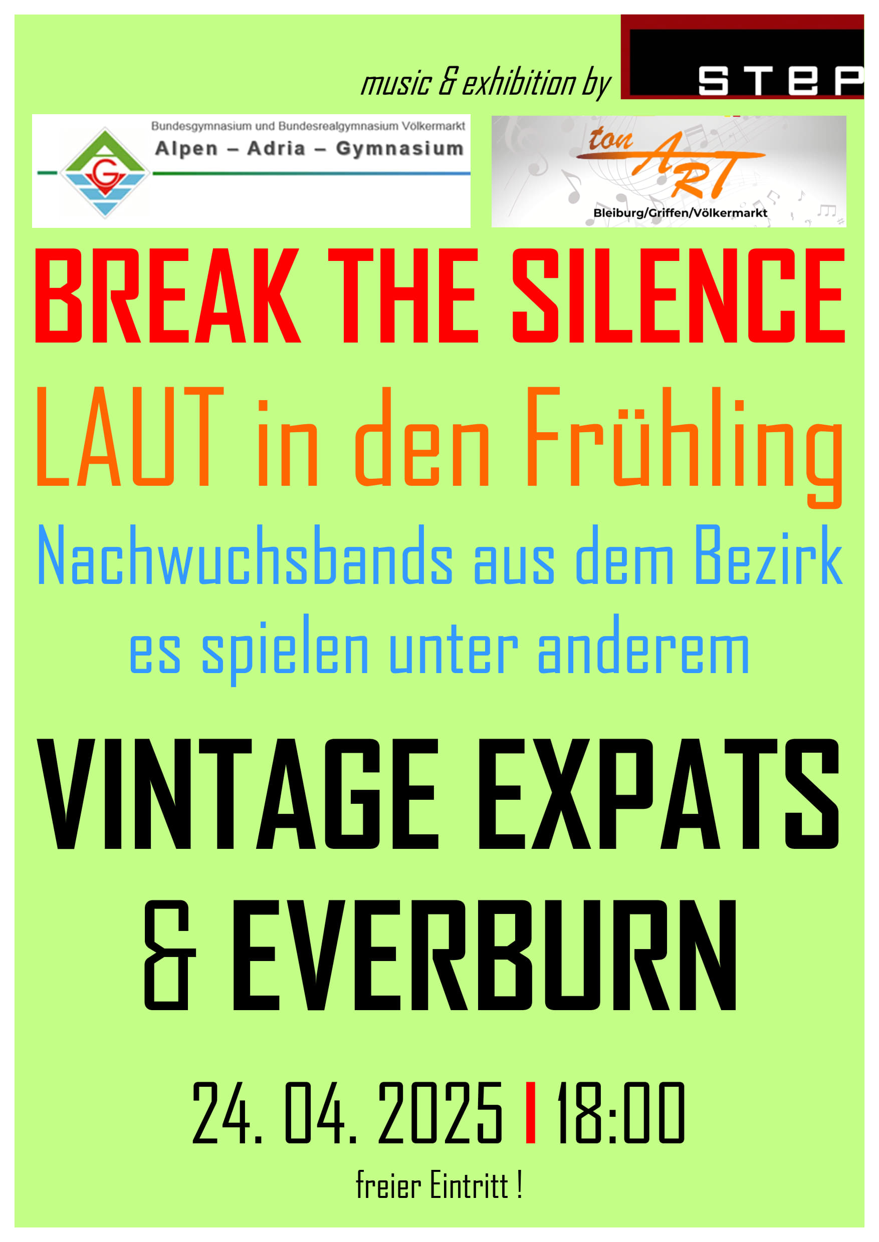 Alpen-Adria-Gymnasium Völkermarkt & Musikschule Völkermarkt Break The Silence - LAUT in den Frühling